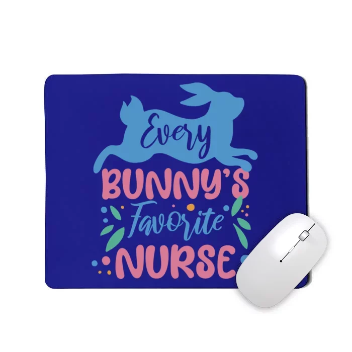 Every Bunnys Favorite Nurse Easter Bunny Nurse Gift Mousepad