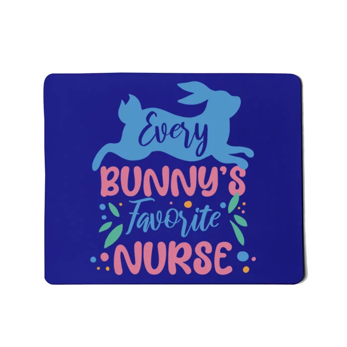 Every Bunnys Favorite Nurse Easter Bunny Nurse Gift Mousepad