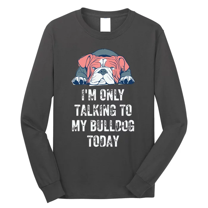 English Bulldog Funny Long Sleeve Shirt