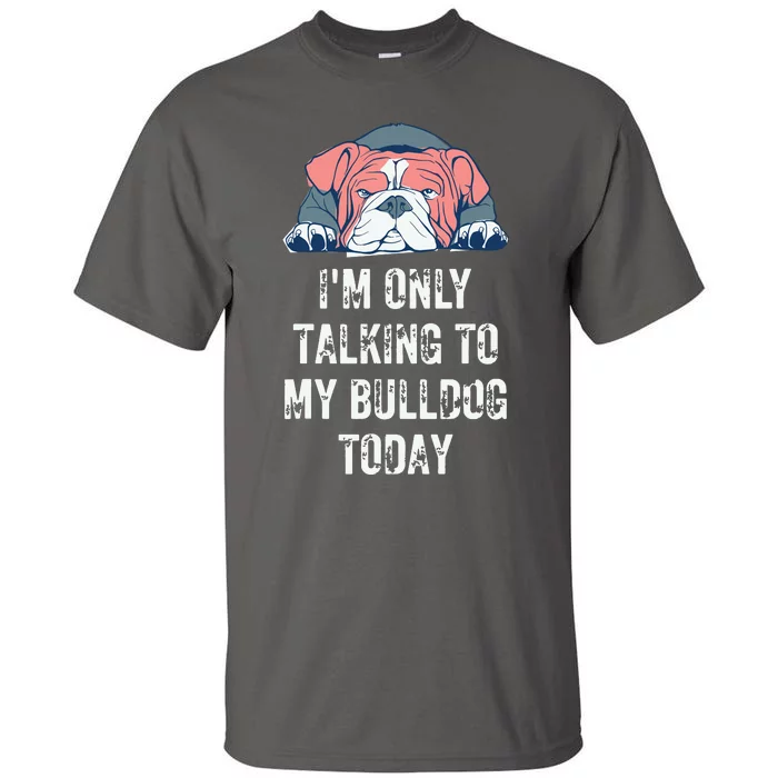 English Bulldog Funny Tall T-Shirt