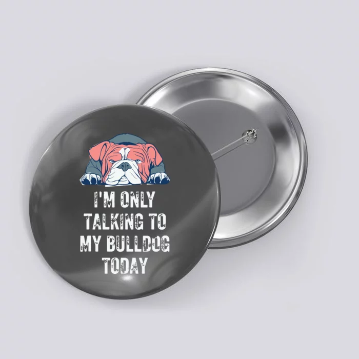 English Bulldog Funny Button