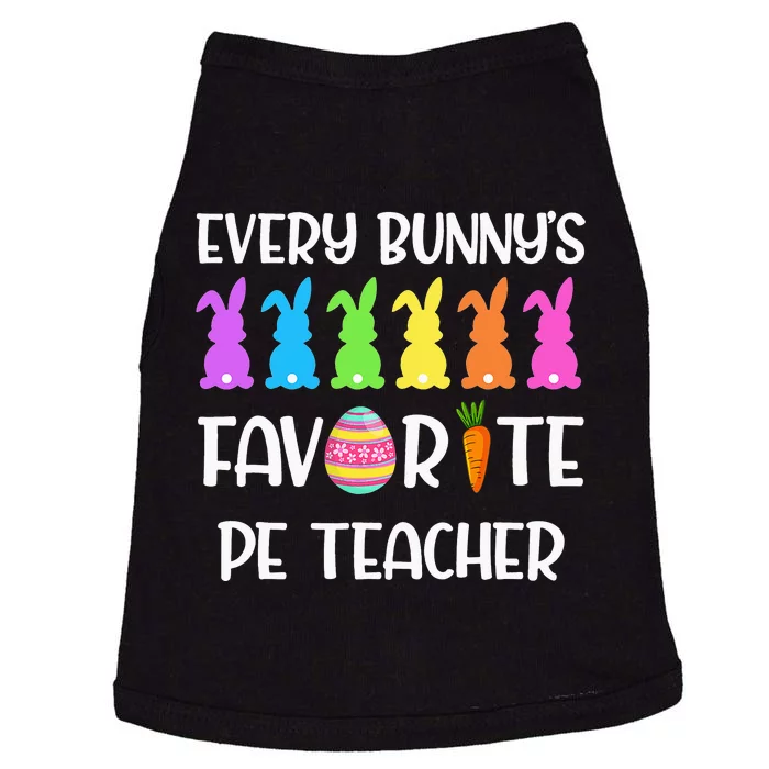 Every Bunny's Favorite PE Teacher Doggie Tank