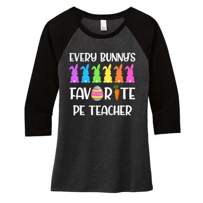 Every Bunny's Favorite PE Teacher Women's Tri-Blend 3/4-Sleeve Raglan Shirt