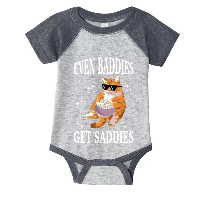 Even Baddies Get Saddies Funny Cat Meme Infant Baby Jersey Bodysuit