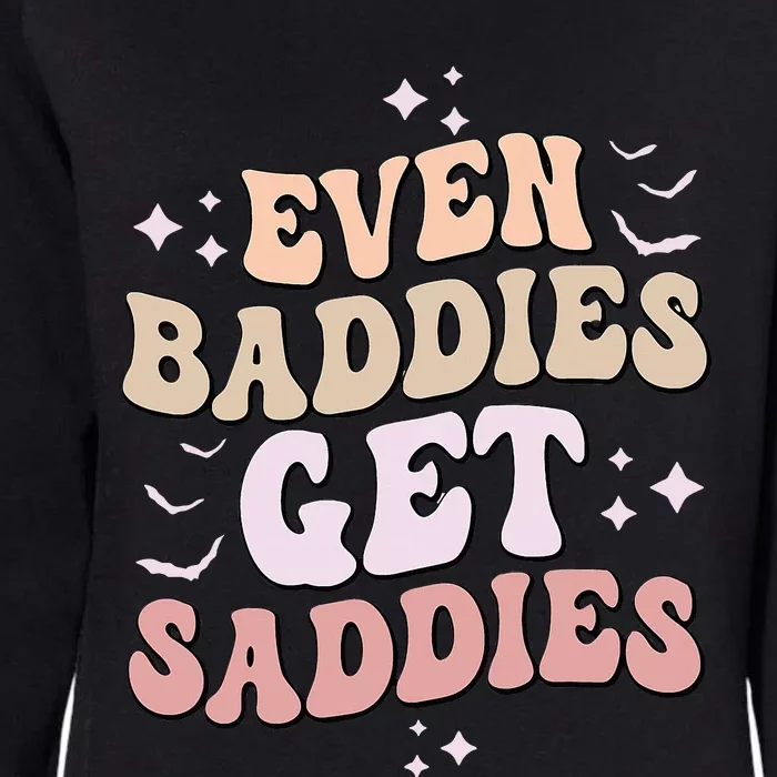 Even Baddies Get Saddies Groovy Style Graphic Womens California Wash Sweatshirt