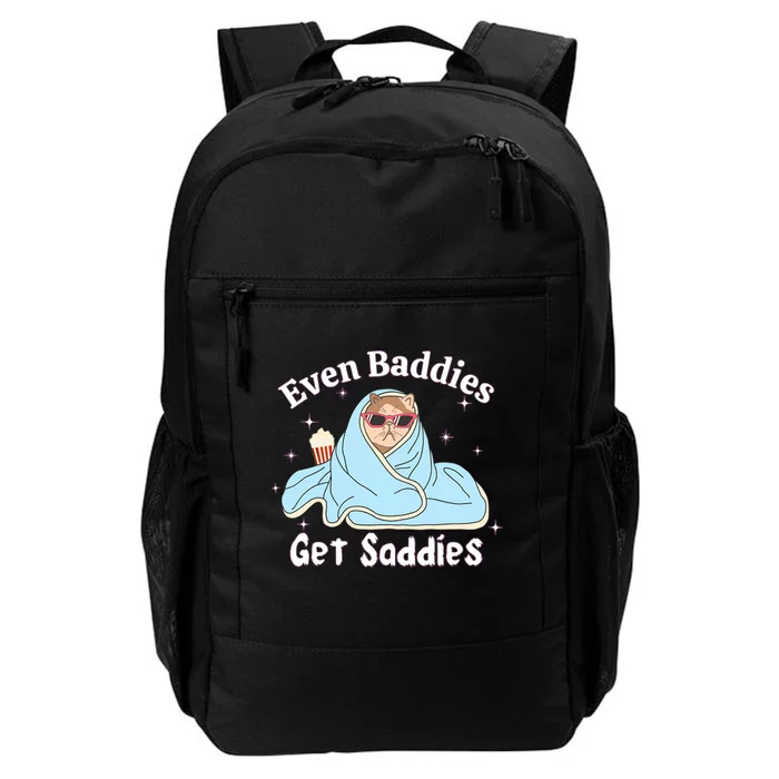 Even Baddies Get Saddies Funny Cat Sarcastic Meme Daily Commute Backpack