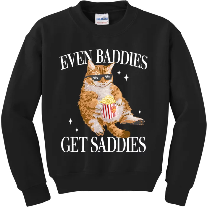 Even Baddies Get Saddies Funny Cat Meme Kids Sweatshirt