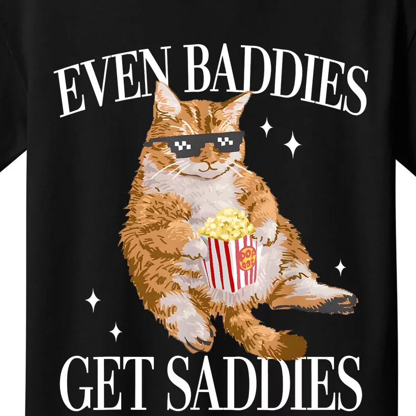 Even Baddies Get Saddies Funny Cat Meme Kids T-Shirt