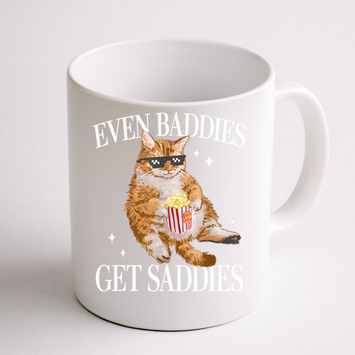 Even Baddies Get Saddies Funny Cat Meme Front & Back Coffee Mug