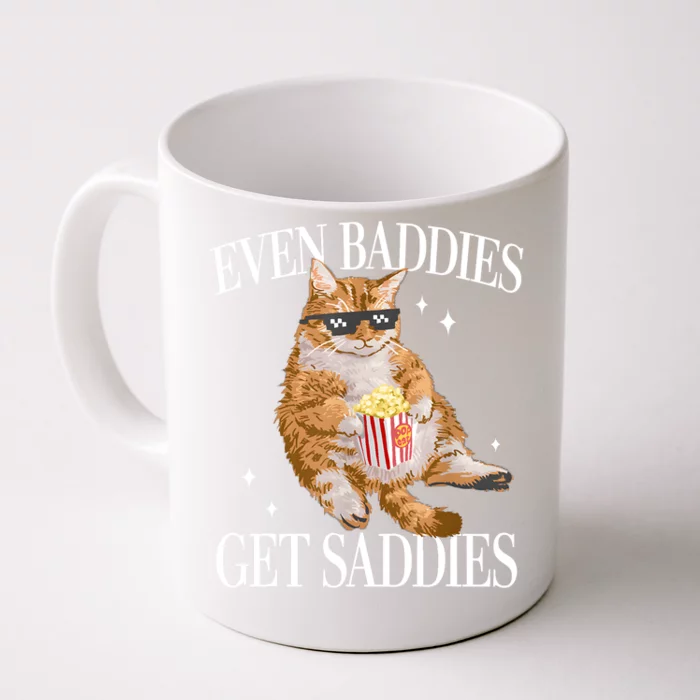 Even Baddies Get Saddies Funny Cat Meme Front & Back Coffee Mug