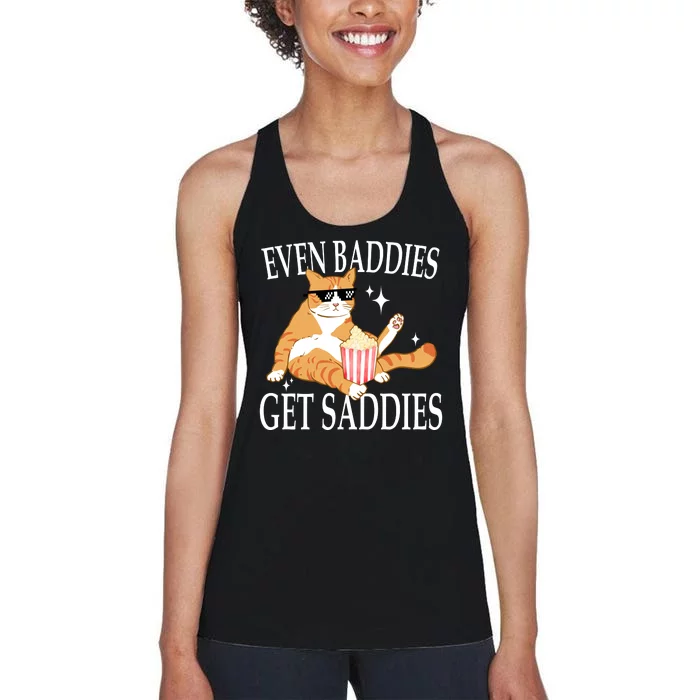 Even Baddies Get Saddies Funny Women's Racerback Tank