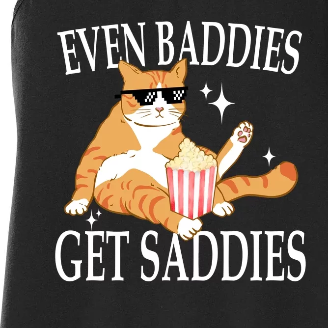 Even Baddies Get Saddies Funny Women's Racerback Tank