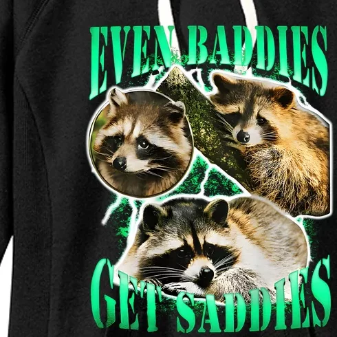 Even Baddies Get Saddies Racoon Women's Fleece Hoodie