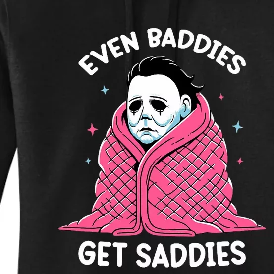 Even Baddies Get Saddies Raccoon Funny Oddly Specific Meme Women's Pullover Hoodie