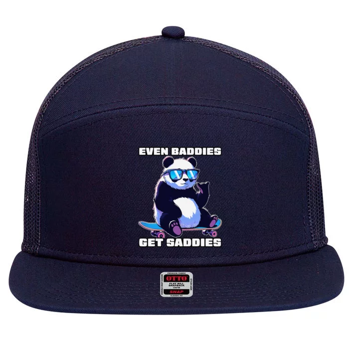 Even Baddies Get Saddies Funny Meme Cute Panda 7 Panel Mesh Trucker Snapback Hat