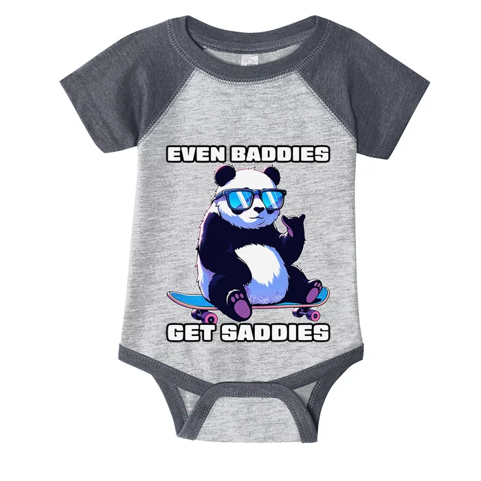 Even Baddies Get Saddies Funny Meme Cute Panda Infant Baby Jersey Bodysuit