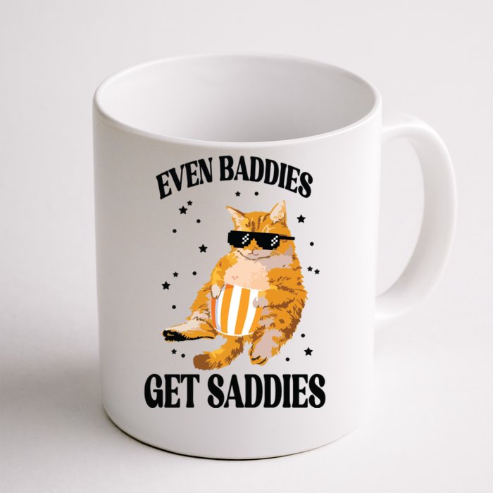 Even Baddies Get Saddies Funny Cat Meme Front & Back Coffee Mug