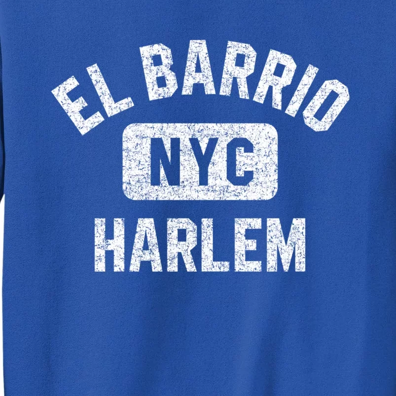 El Barrio Harlem Nyc Gym Style Distressed White Print Great Gift Tall Sweatshirt