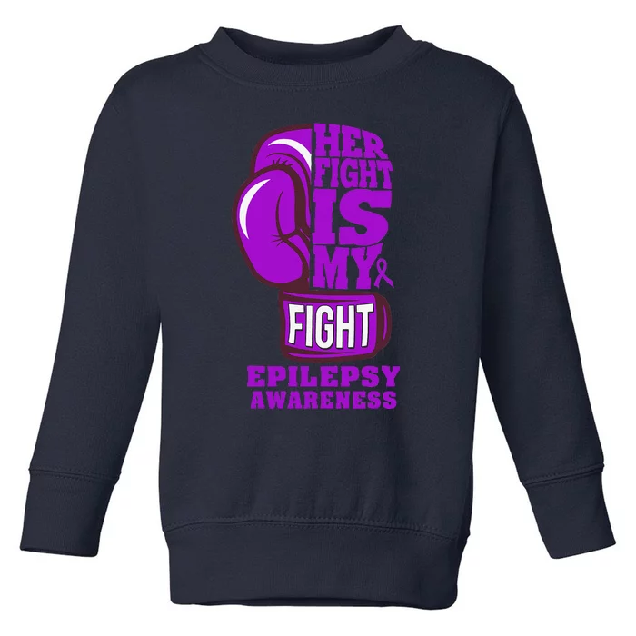 Epilepsy Boxing Her Fight Is My Fight Purple Ribbon Toddler Sweatshirt