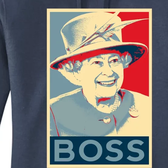 Elizabeth Boss Her Royal Highness Queen Of England Gift Women's Pullover Hoodie