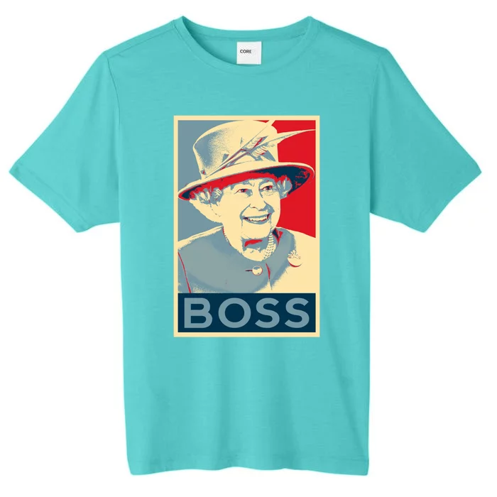 Elizabeth Boss Her Royal Highness Queen Of England Gift ChromaSoft Performance T-Shirt