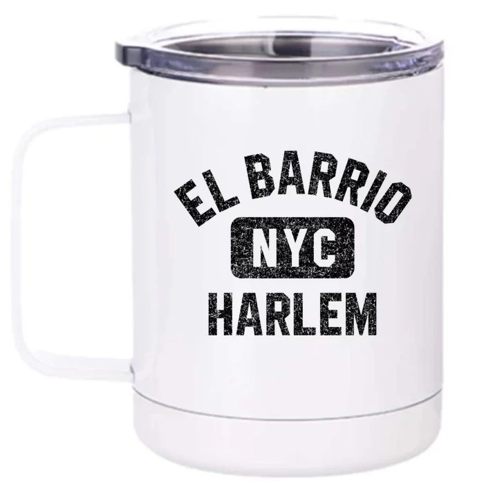 El Barrio Harlem Nyc Gym Style Distressed White Print Gift Front & Back 12oz Stainless Steel Tumbler Cup