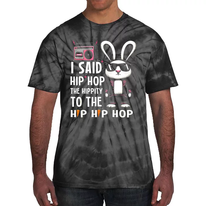 Easter Bunny Hip Hop Hippity Funny Women Tie-Dye T-Shirt