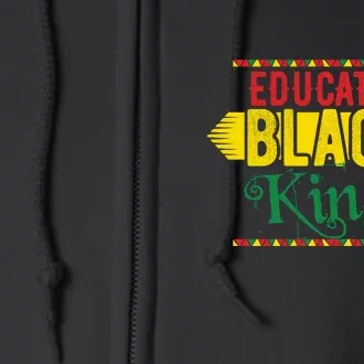 Educated Black King African American Melanin Black History Full Zip Hoodie