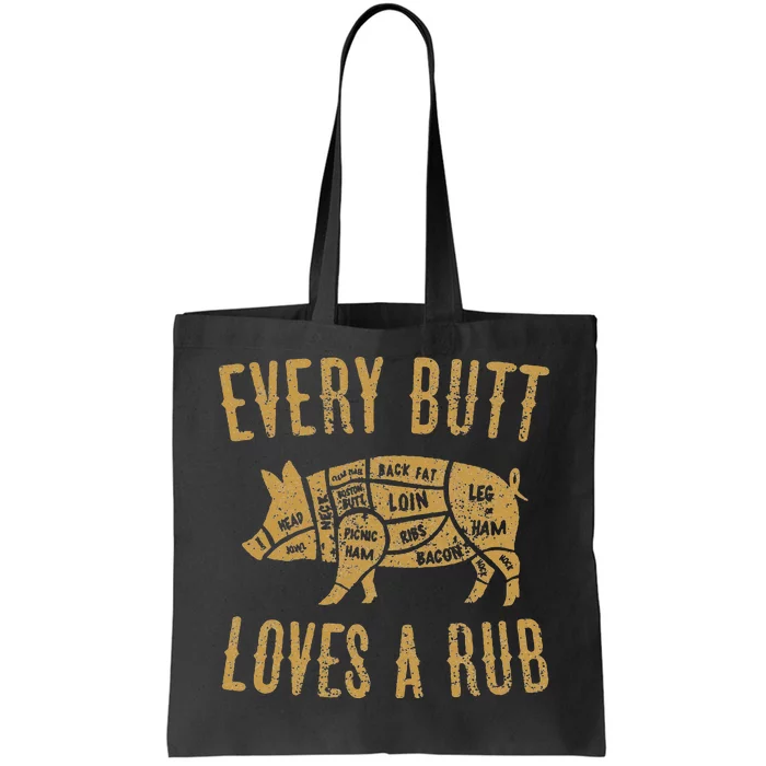 Every Butt Loves A Good Rub Funny Pig Pork Bbq Tote Bag