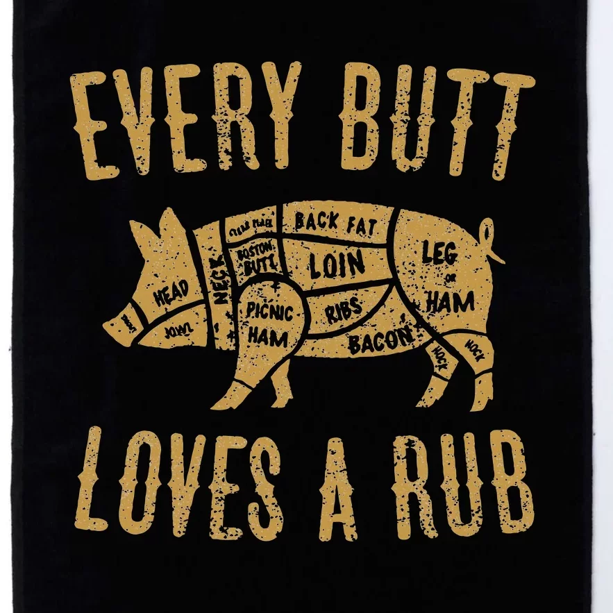 Every Butt Loves A Good Rub Funny Pig Pork Bbq Platinum Collection Golf Towel