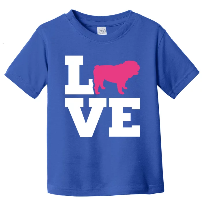 English Bulldog Love Gift Toddler T-Shirt