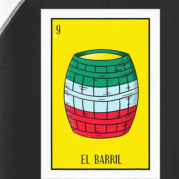 El Barril Lottery Gift The Barrell Card Mexican Lottery Toddler Fine Jersey T-Shirt