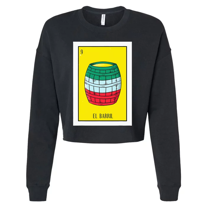 El Barril Lottery Gift The Barrell Card Mexican Lottery Cropped Pullover Crew