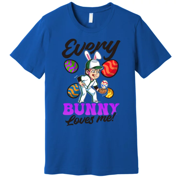 Every Bunny Loves Me Design Easter Baseball Gift Premium T-Shirt