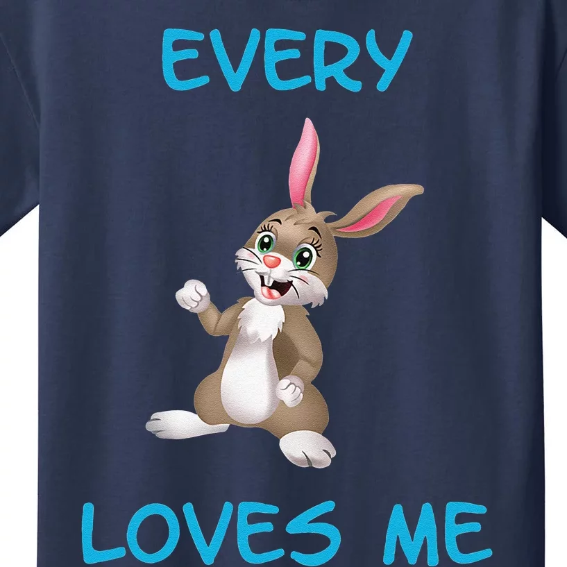 Every Bunny Loves Me Cute Easter Kids T-Shirt