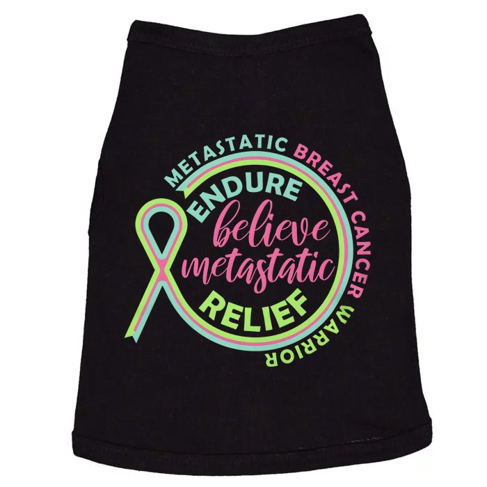 Endure Believe Metastatic Relief Metastatic Breast Cancer Warrior Doggie Tank