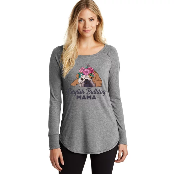 English Bulldog Mama Cute Bully Dog Mom Funny Girl Gift Women's Perfect Tri Tunic Long Sleeve Shirt