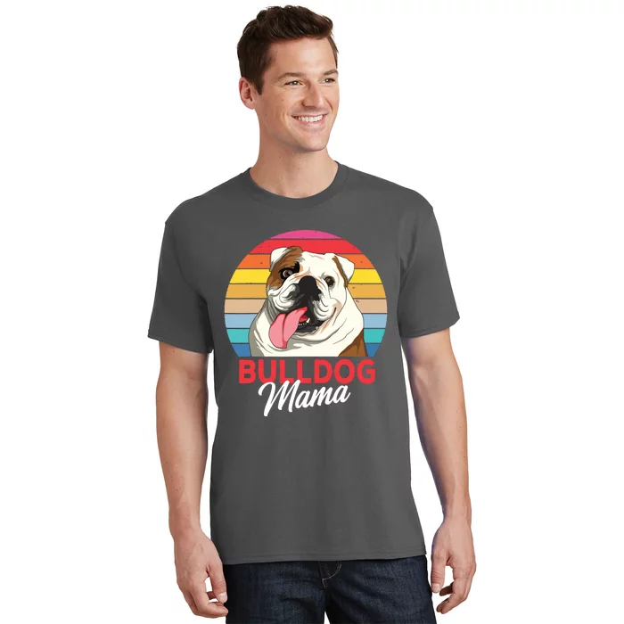 English Bulldog Mama Mom Women T-Shirt