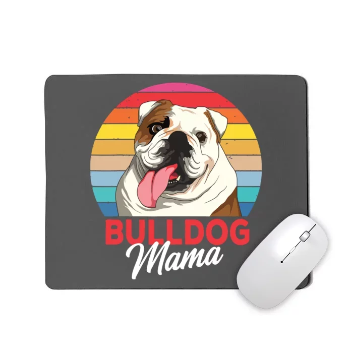 English Bulldog Mama Mom Women Mousepad