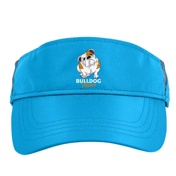 English Bulldog Mama Cute Bully Dog Mom Funny Womens Gift Adult Drive Performance Visor