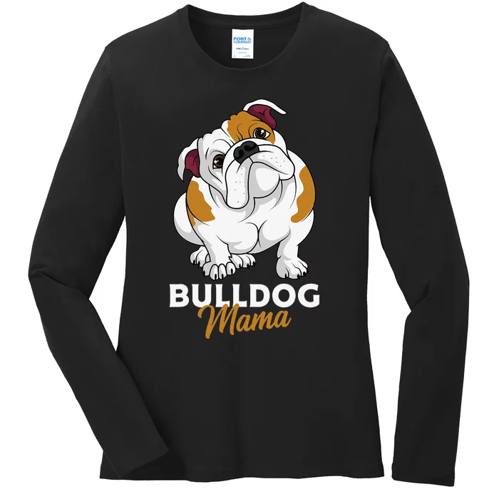 English Bulldog Mama Cute Bully Dog Mom Funny Ladies Long Sleeve Shirt