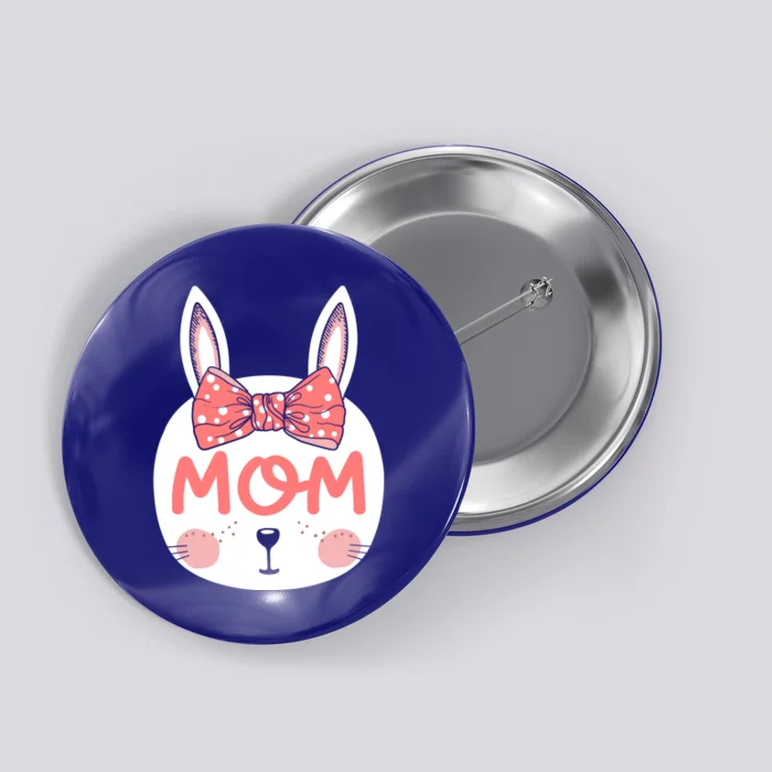 Easter Bunny Mom Matching Family Pink Easter Sunday Gift Button