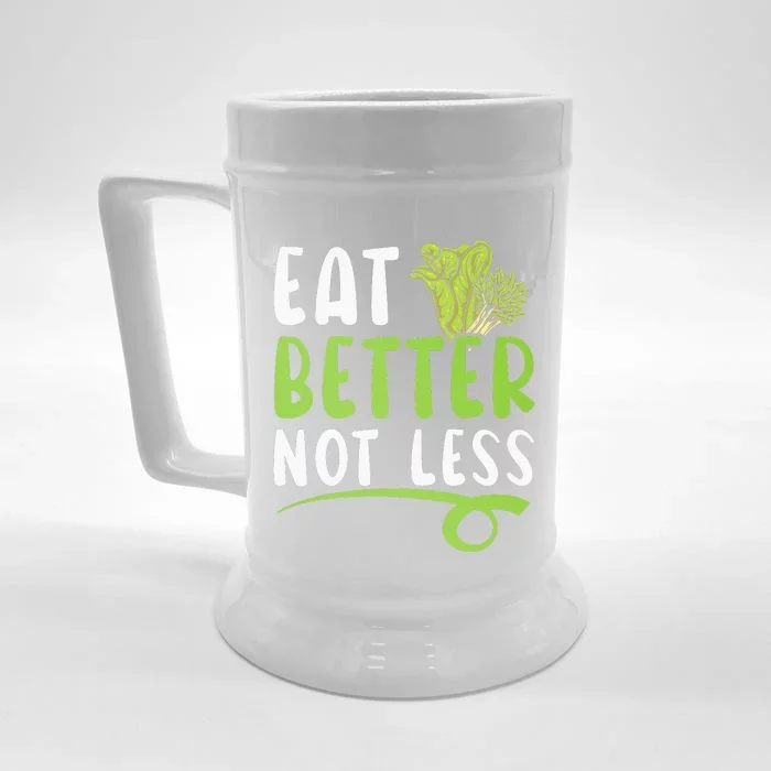 Eat Better Not Less Nutritionist Dietitian Front & Back Beer Stein