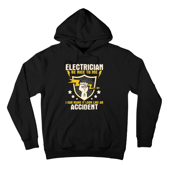 Electrician Be Nice To Me Wireman Lineman Electrical Work Hoodie