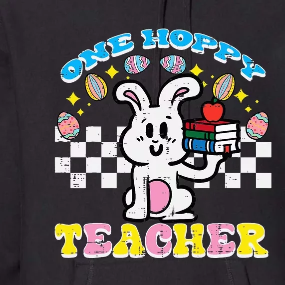 Easter Bunny One Hoppy Teacher Retro Rabbit Premium Hoodie