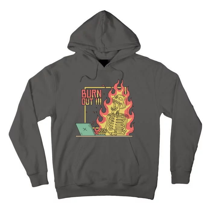 Emotionally Burnt Out Skeleton On Fire Tall Hoodie