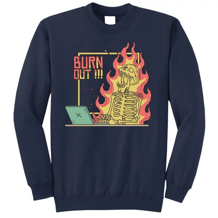 Emotionally Burnt Out Skeleton On Fire Sweatshirt