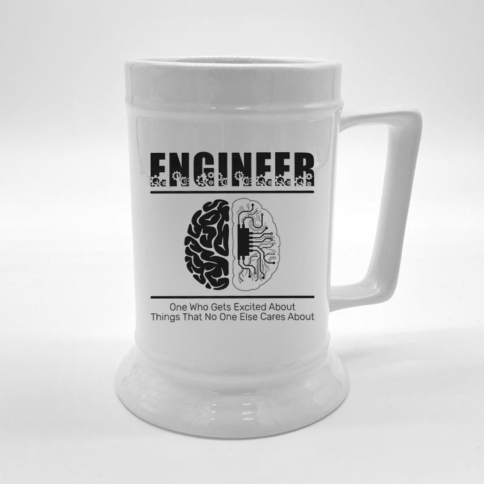 Engineer Brain One Who Get Excited About Things That No One Cares Front & Back Beer Stein