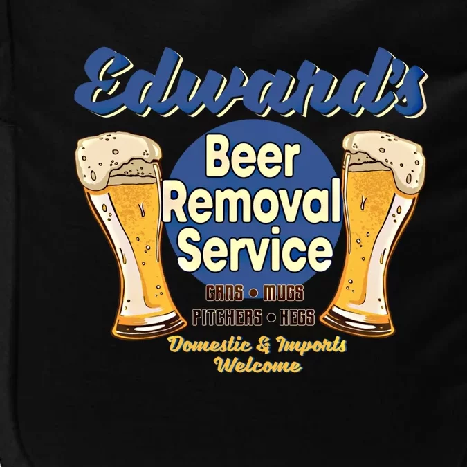 Edward's Beer Removal Service Funny Party Ing Gift Impact Tech Backpack