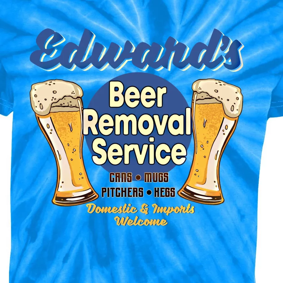 Edward's Beer Removal Service Funny Party Ing Gift Kids Tie-Dye T-Shirt